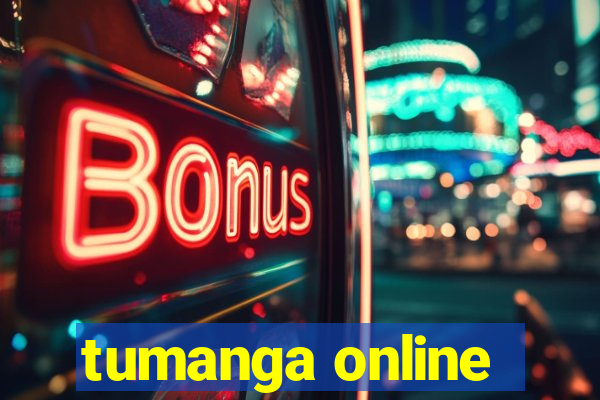 tumanga online